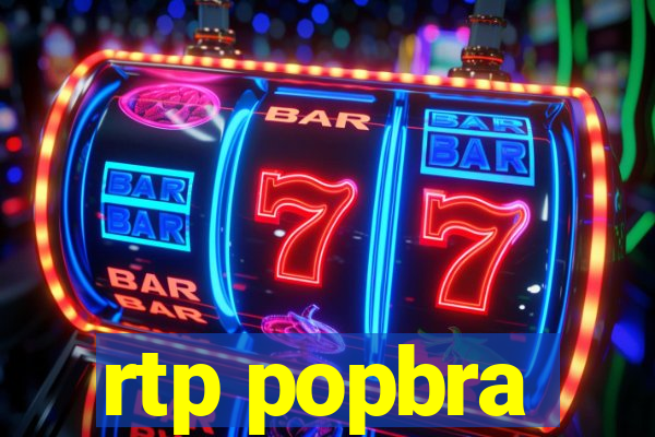 rtp popbra